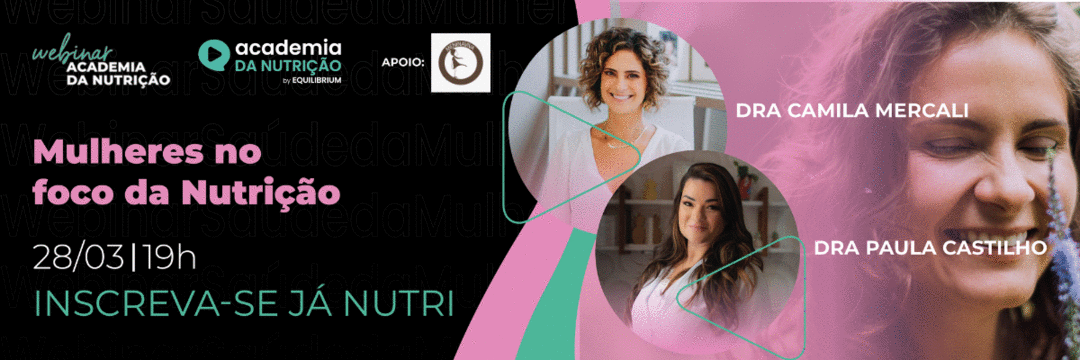 Vem ai: o Webinar Gratuito Mulheres no Foco da Nutrição!