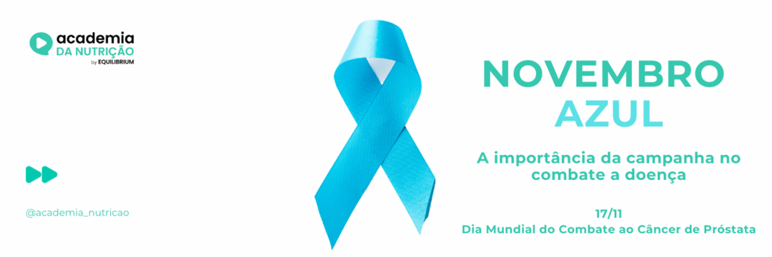 Novembro Azul: a importância da campanha no combate a doença