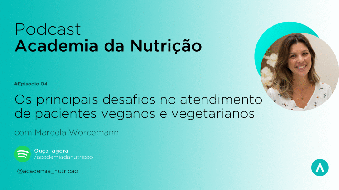 Os principais desafios no atendimento de pacientes veganos e vegetarianos