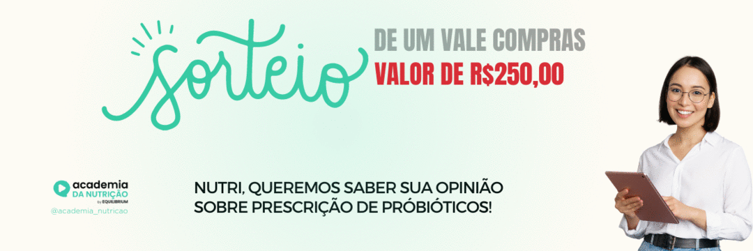 Nutri, dê a sua opinião sobre a Prescrição de Probióticos!